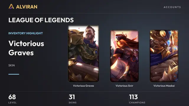 LEAGUE OF LEGENDS · Level 68 · Victorious Graves, Victorious Sivir, Victorious Maokai