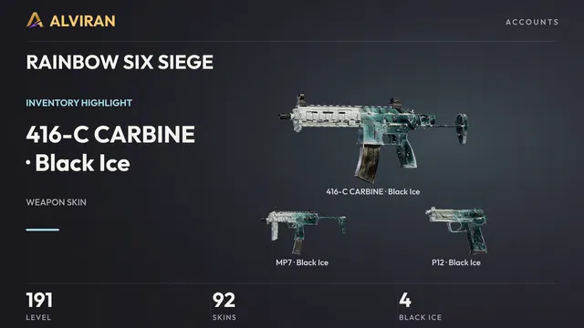RAINBOW SIX SIEGE · Level 191 · Black Ice · 416-C CARBINE, Black Ice · MP7, Black Ice · P12