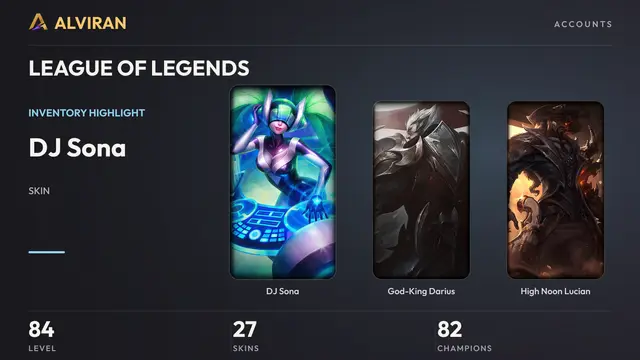LEAGUE OF LEGENDS · Level 84 · DJ Sona, God-King Darius, High Noon Lucian