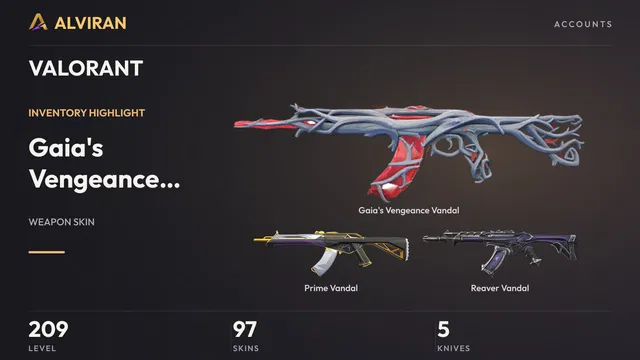 VALORANT · Level 209 · Gaia's Vengeance Vandal, Prime Vandal, Reaver Vandal