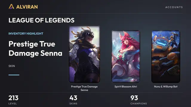 LEAGUE OF LEGENDS · Level 213 · Prestige True Damage Senna, Spirit Blossom Ahri, Nunu & Willump Bot