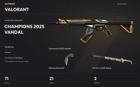 VALORANT · Level 71 · Champions 2025 Vandal, Minima Karambit · Melee, ATLAS // CMD Baton · Melee