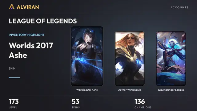 LEAGUE OF LEGENDS · Level 173 · Worlds 2017 Ashe, Aether Wing Kayle, Dawnbringer Soraka