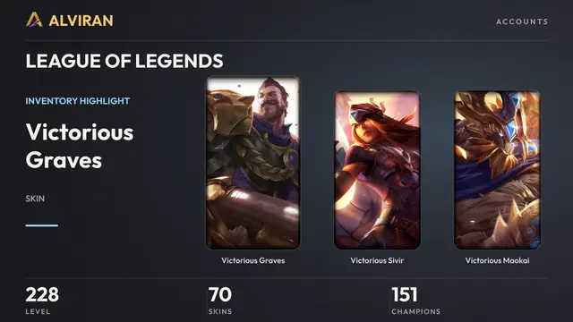 LEAGUE OF LEGENDS · Level 228 · Victorious Graves, Victorious Sivir, Victorious Maokai