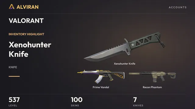 VALORANT · Level 537 · Xenohunter Knife · Melee, Prime Vandal, Recon Phantom