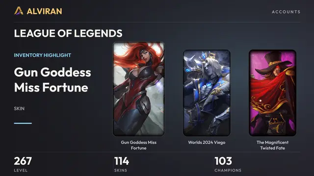LEAGUE OF LEGENDS · Level 267 · Gun Goddess Miss Fortune, Worlds 2024 Viego, The Magnificent Twisted Fate