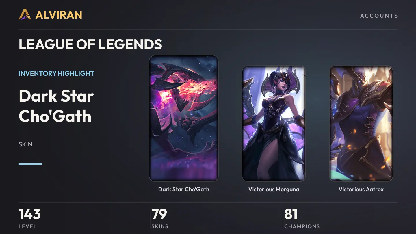 LEAGUE OF LEGENDS · Level 143 · Dark Star Cho'Gath, Victorious Morgana, Victorious Aatrox