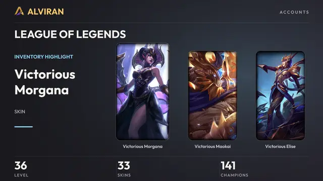 LEAGUE OF LEGENDS · Level 36 · Victorious Morgana, Victorious Maokai, Victorious Elise