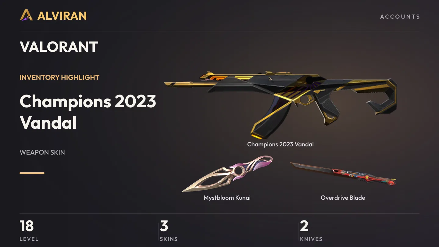 VALORANT · Level 18 · Champions 2023 Vandal, Mystbloom Kunai · Melee, Overdrive Blade · Melee