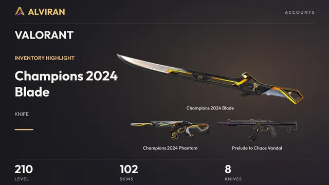 VALORANT · Level 210 · Champions 2024 Blade · Melee, Champions 2024 Phantom, Prelude to Chaos Vandal