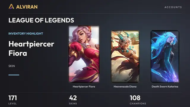 LEAGUE OF LEGENDS · Level 171 · Heartpiercer Fiora, Heavenscale Diana, Death Sworn Katarina