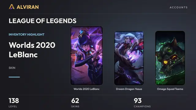 LEAGUE OF LEGENDS · Level 138 · Worlds 2020 LeBlanc, Dream Dragon Yasuo, Omega Squad Teemo
