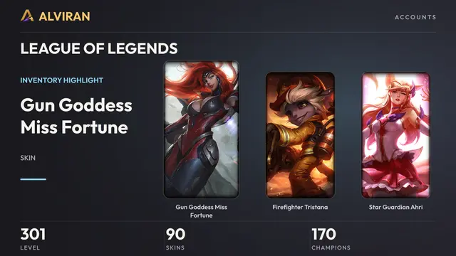 LEAGUE OF LEGENDS · Level 301 · Gun Goddess Miss Fortune, Firefighter Tristana, Star Guardian Ahri
