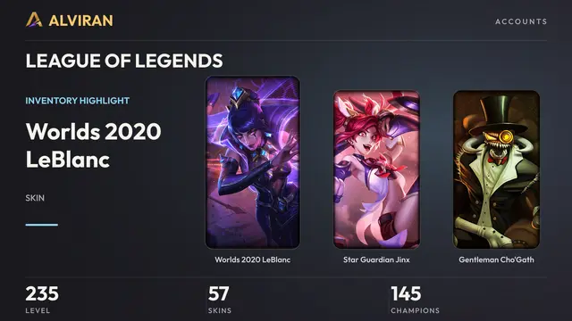 LEAGUE OF LEGENDS · Level 235 · Worlds 2020 LeBlanc, Star Guardian Jinx, Gentleman Cho'Gath