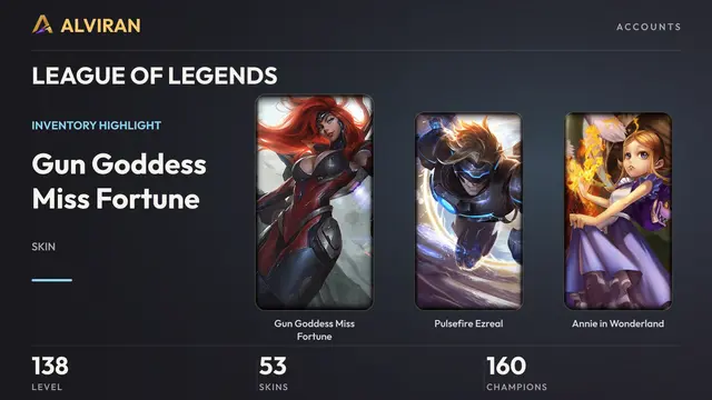 LEAGUE OF LEGENDS · Level 138 · Gun Goddess Miss Fortune, Pulsefire Ezreal, Annie in Wonderland