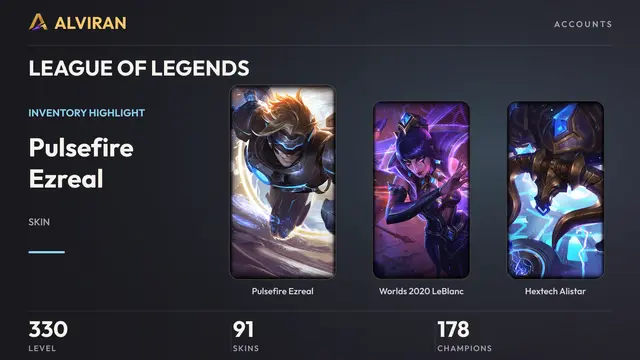 LEAGUE OF LEGENDS · Level 330 · Pulsefire Ezreal, Worlds 2020 LeBlanc, Hextech Alistar