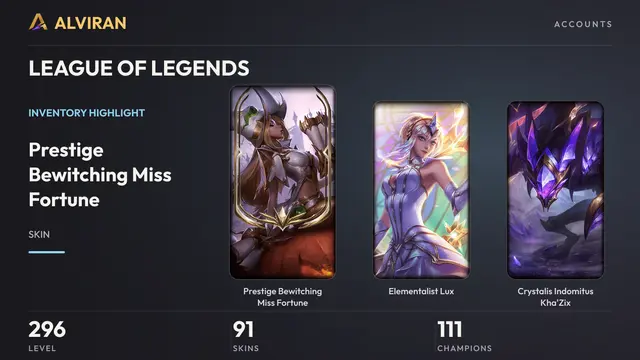 LEAGUE OF LEGENDS · Level 296 · Prestige Bewitching Miss Fortune, Elementalist Lux, Crystalis Indomitus Kha'Zix