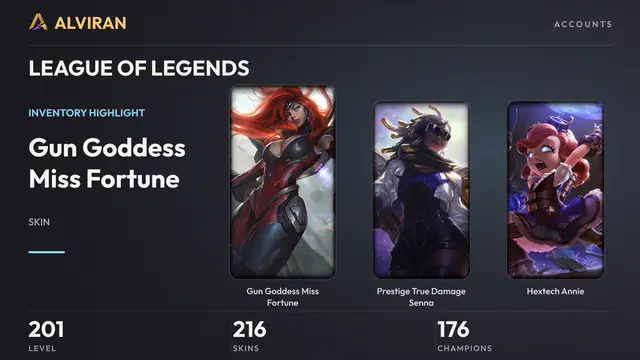 LEAGUE OF LEGENDS · Level 201 · Gun Goddess Miss Fortune, Prestige True Damage Senna, Hextech Annie