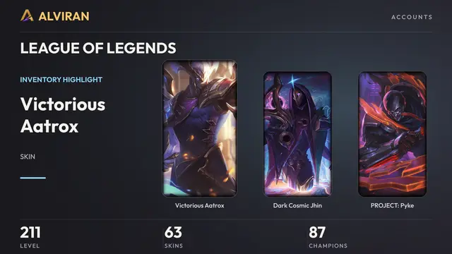 LEAGUE OF LEGENDS · Level 211 · Victorious Aatrox, Dark Cosmic Jhin, PROJECT: Pyke