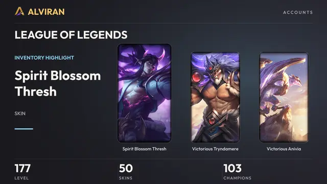 LEAGUE OF LEGENDS · Level 177 · Spirit Blossom Thresh, Victorious Tryndamere, Victorious Anivia