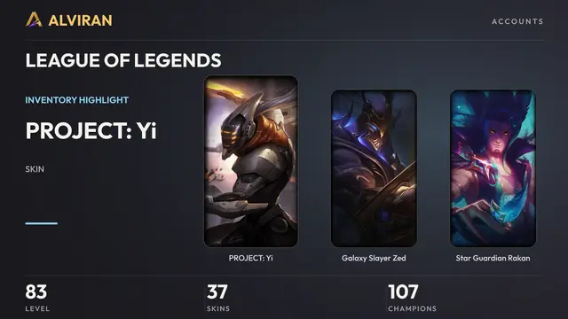 LEAGUE OF LEGENDS · Level 83 · PROJECT: Yi, Galaxy Slayer Zed, Star Guardian Rakan