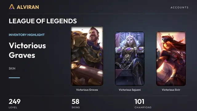 LEAGUE OF LEGENDS · Level 249 · Victorious Graves, Victorious Sejuani, Victorious Sivir