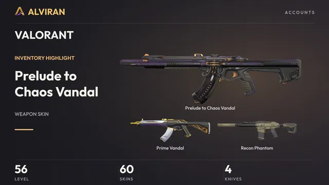 VALORANT · Level 56 · Prelude to Chaos Vandal, Prime Vandal, Recon Phantom