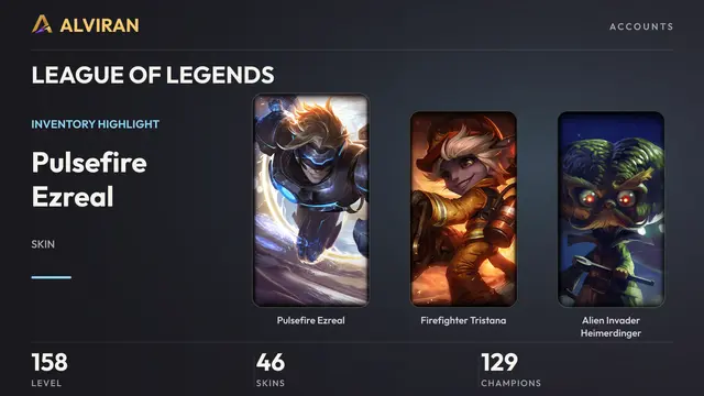 LEAGUE OF LEGENDS · Level 158 · Pulsefire Ezreal, Firefighter Tristana, Alien Invader Heimerdinger