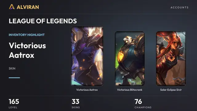 LEAGUE OF LEGENDS · Level 165 · Victorious Aatrox, Victorious Blitzcrank, Solar Eclipse Sivir
