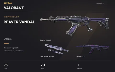 VALORANT · Level 75 · Reaver Vandal, Hieroscape Blades · Melee, EX.O Vandal