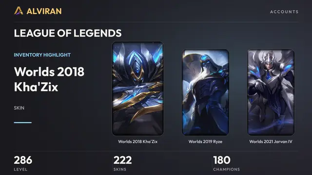 LEAGUE OF LEGENDS · Level 286 · Worlds 2018 Kha'Zix, Worlds 2019 Ryze, Worlds 2021 Jarvan IV
