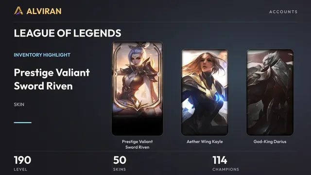 LEAGUE OF LEGENDS · Level 190 · Prestige Valiant Sword Riven, Aether Wing Kayle, God-King Darius