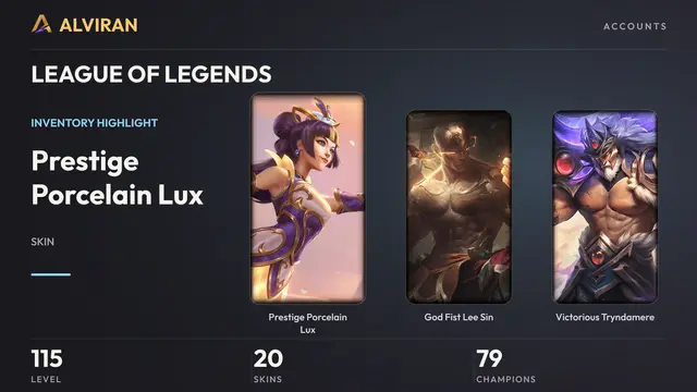 LEAGUE OF LEGENDS · Level 115 · Prestige Porcelain Lux, God Fist Lee Sin, Victorious Tryndamere