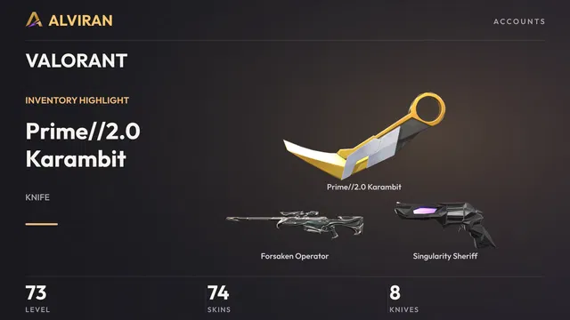 VALORANT · Level 73 · Prime//2.0 Karambit · Melee, Forsaken Operator, Singularity Sheriff