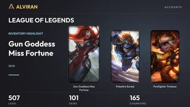 LEAGUE OF LEGENDS · Level 507 · Gun Goddess Miss Fortune, Pulsefire Ezreal, Firefighter Tristana