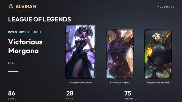 LEAGUE OF LEGENDS · Level 86 · Victorious Morgana, Victorious Aatrox, Victorious Blitzcrank