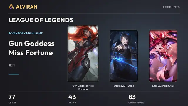 LEAGUE OF LEGENDS · Level 77 · Gun Goddess Miss Fortune, Worlds 2017 Ashe, Star Guardian Jinx