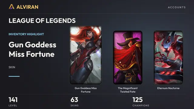 LEAGUE OF LEGENDS · Level 141 · Gun Goddess Miss Fortune, The Magnificent Twisted Fate, Eternum Nocturne