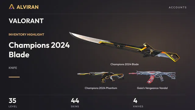 VALORANT · Level 35 · Champions 2024 Blade · Melee, Champions 2024 Phantom, Gaia's Vengeance Vandal