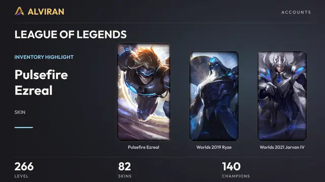 LEAGUE OF LEGENDS · Level 266 · Pulsefire Ezreal, Worlds 2019 Ryze, Worlds 2021 Jarvan IV