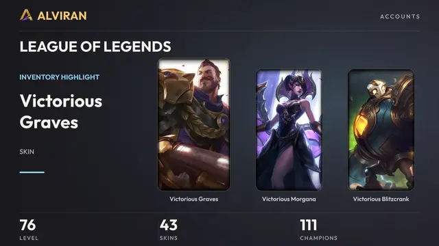 LEAGUE OF LEGENDS · Level 76 · Victorious Graves, Victorious Morgana, Victorious Blitzcrank