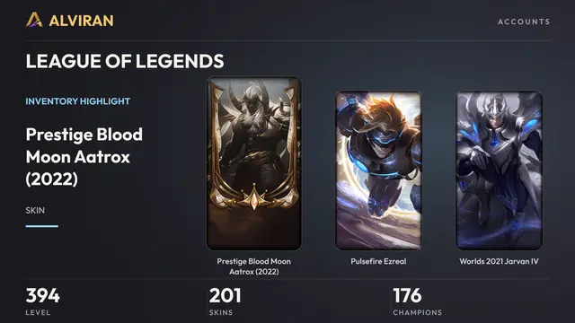 LEAGUE OF LEGENDS · Level 394 · Prestige Blood Moon Aatrox (2022), Pulsefire Ezreal, Worlds 2021 Jarvan IV