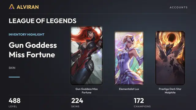 LEAGUE OF LEGENDS · Level 488 · Gun Goddess Miss Fortune, Elementalist Lux, Prestige Dark Star Malphite