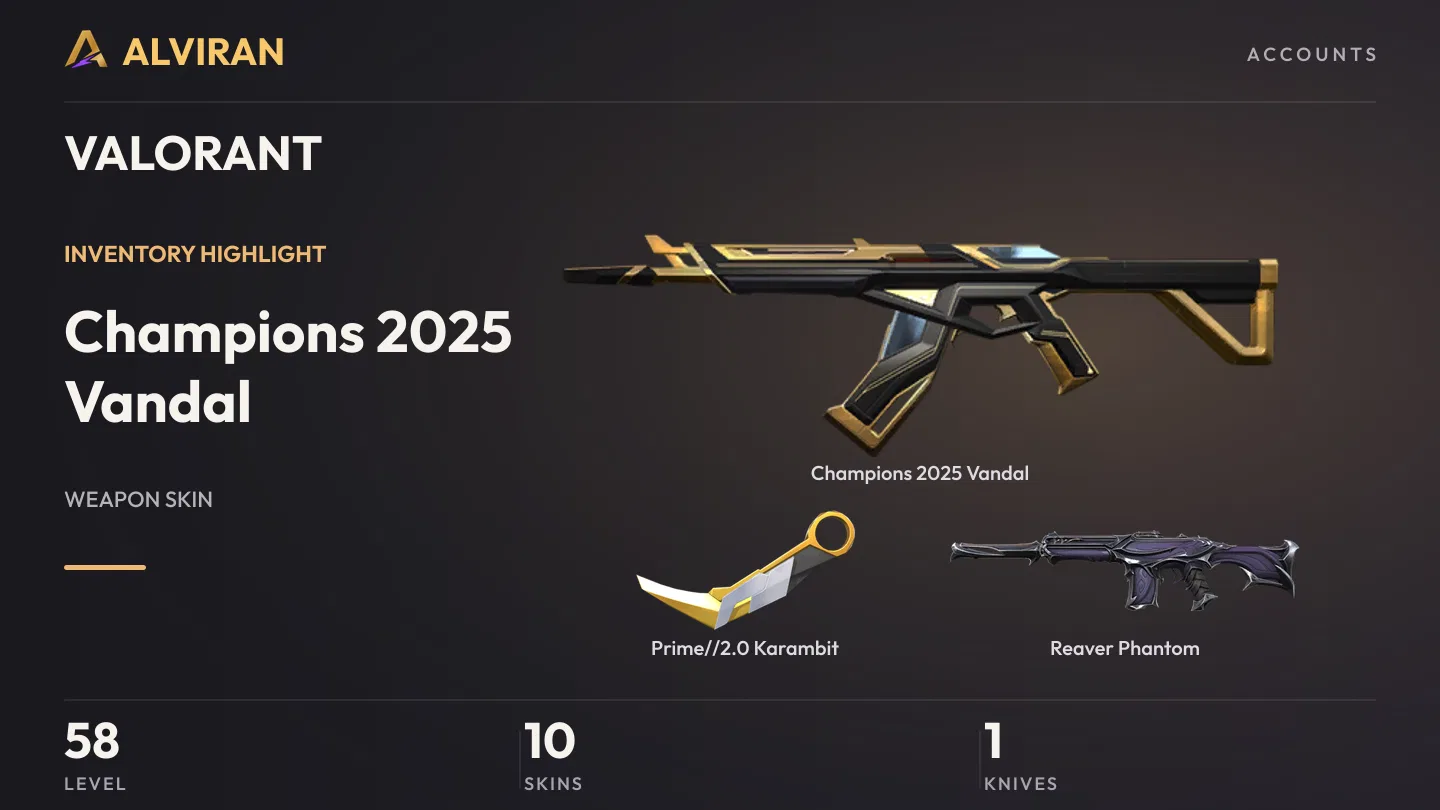 VALORANT · Level 58 · Champions 2025 Vandal, Prime//2.0 Karambit · Melee, Reaver Phantom