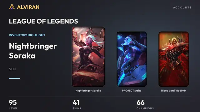 LEAGUE OF LEGENDS · Level 95 · Nightbringer Soraka, PROJECT: Ashe, Blood Lord Vladimir