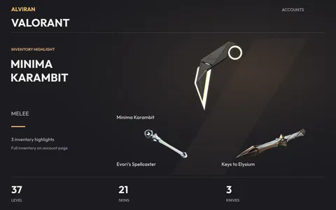 VALORANT · Level 37 · Minima Karambit · Melee, Evori's Spellcaster · Melee, Keys to Elysium · Melee
