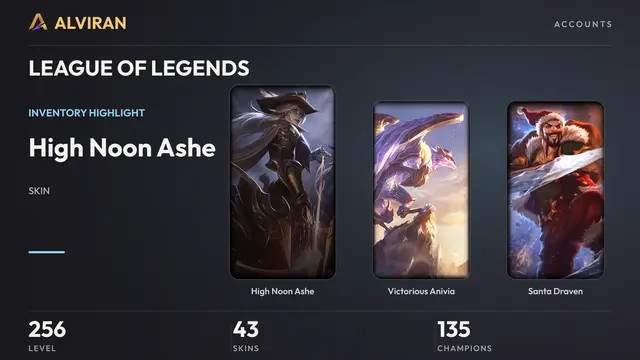 LEAGUE OF LEGENDS · Level 256 · High Noon Ashe, Victorious Anivia, Santa Draven