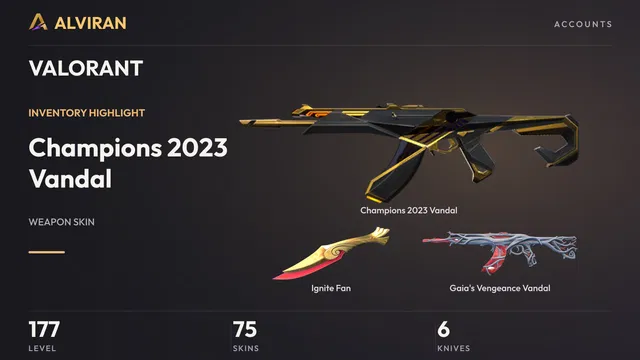 VALORANT · Level 177 · Champions 2023 Vandal, Ignite Fan · Melee, Gaia's Vengeance Vandal