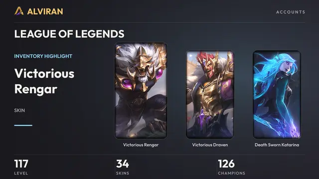 LEAGUE OF LEGENDS · Level 117 · Victorious Rengar, Victorious Draven, Death Sworn Katarina