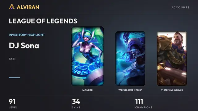 LEAGUE OF LEGENDS · Level 91 · DJ Sona, Worlds 2013 Thresh, Victorious Graves